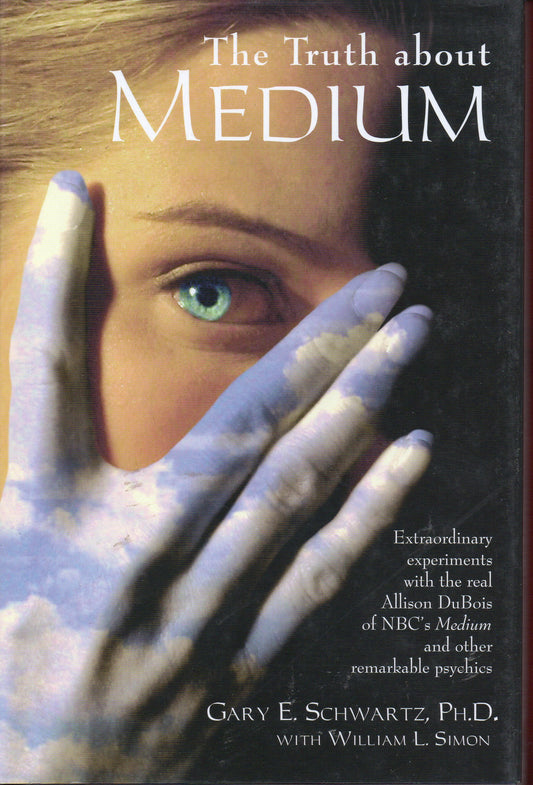 Die Wahrheit über das Medium von Gary Schwartz