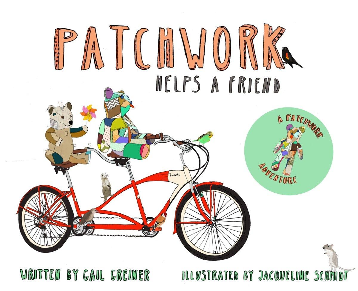 Patchwork Helps a Friend by Gail Greiner