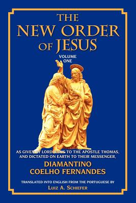 New Order of Jesus: volume one by Diamantino Coelho Fernandes