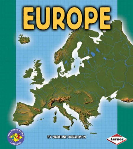 Europe (Pull Ahead Books - Continents) by Madeline Donaldson