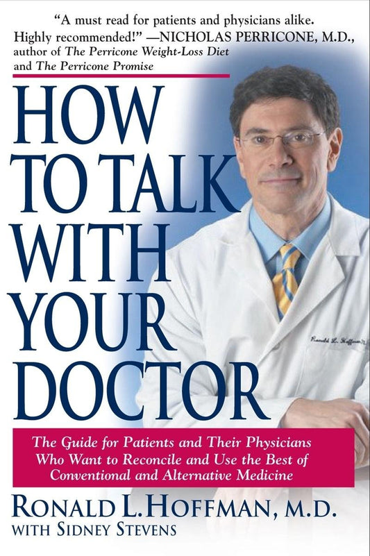 How To Talk With Your Doctor by Ronald L.Hoffman