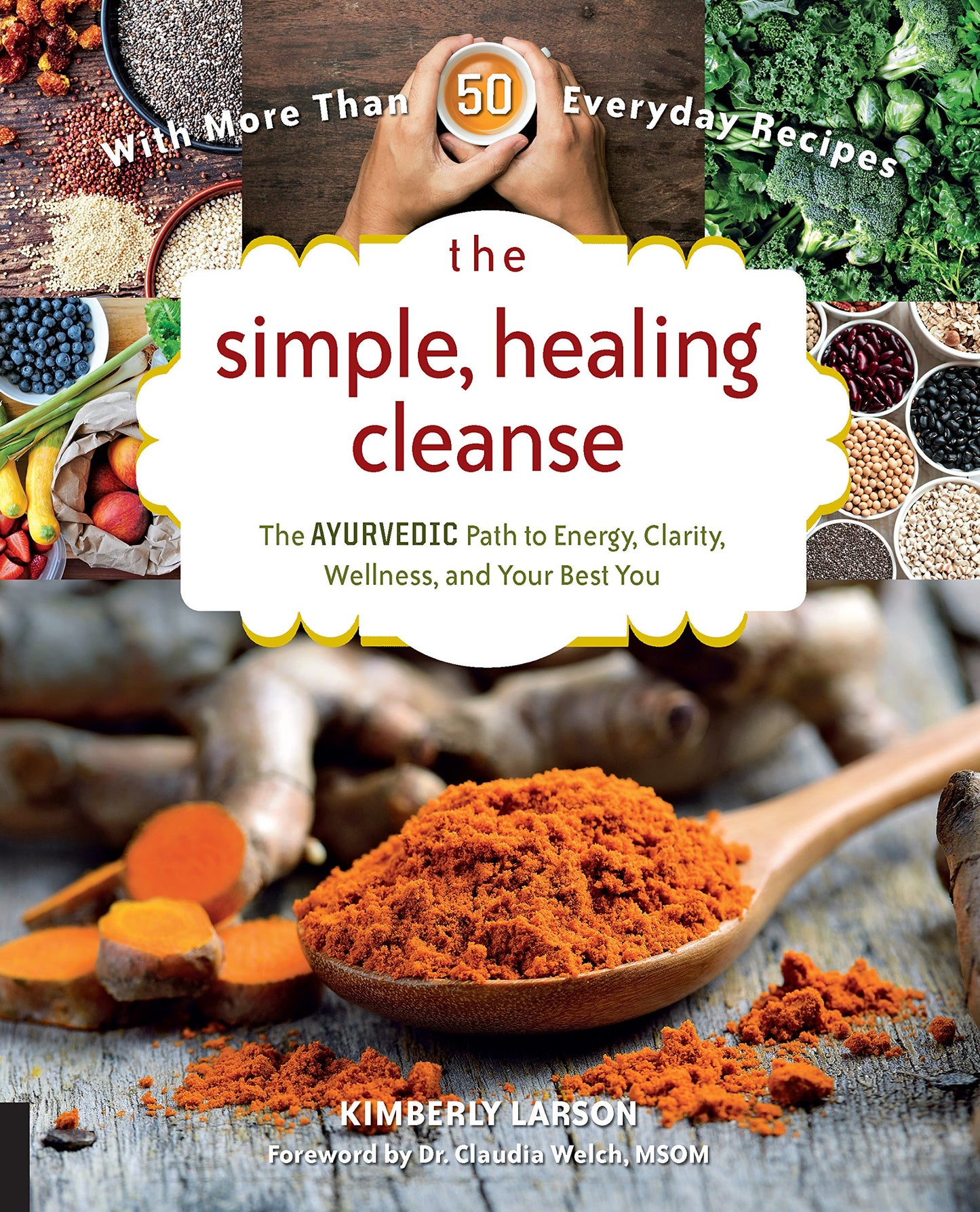 Simple, Healing Cleanse by Kimberley Larson