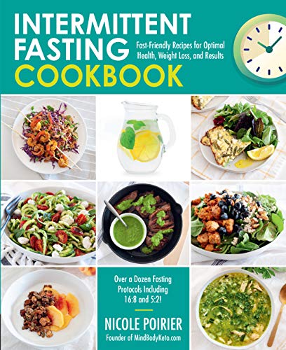 Intermittent Fasting Cookbook by Poirier, Nicole