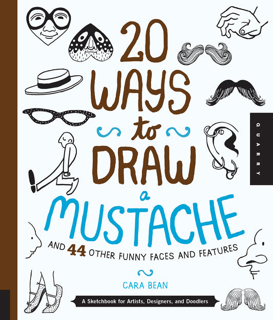 20 Ways To Draw A Mustache by Cara Bean