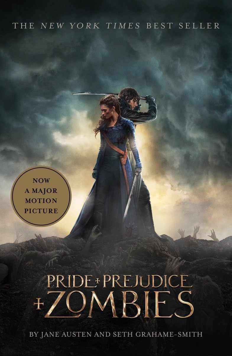 Pride and Prejudice and Zombies (Movie Tie-in Edition) by Austen, Jane | Grahame-Smith, Seth