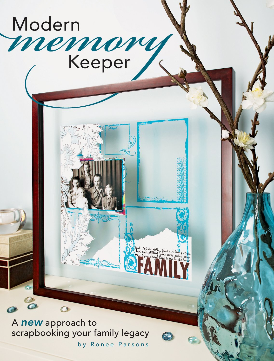 Modern Memory Keeper by Ronee Parsons