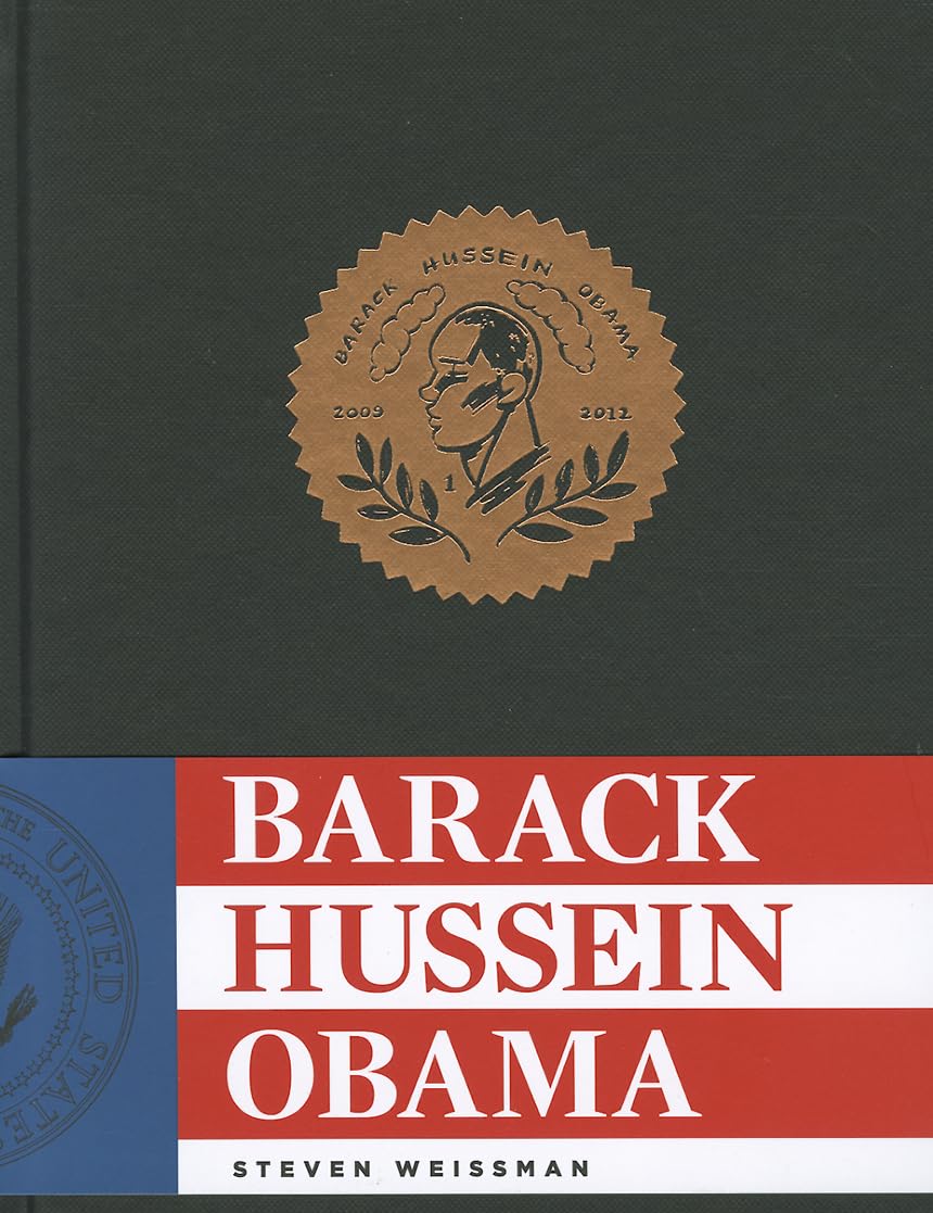 Barack Hussein Obama by Steven Weissman