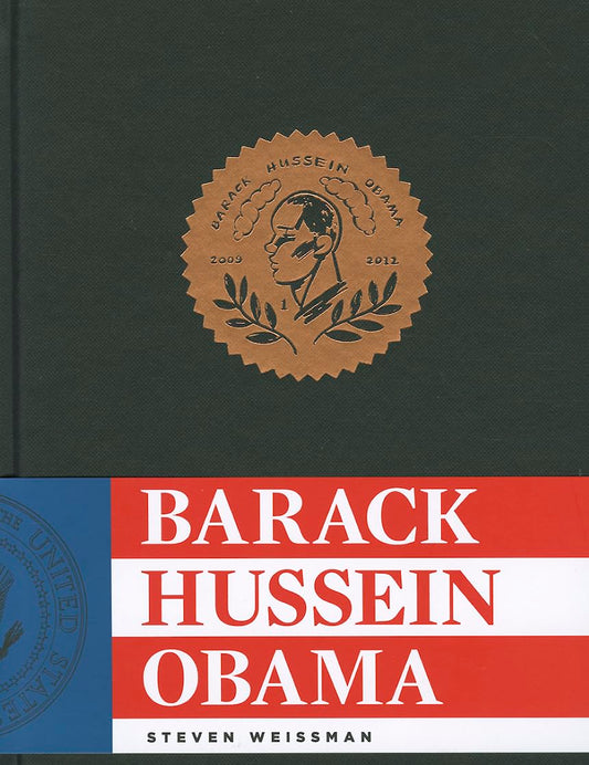 Barack Hussein Obama by Steven Weissman