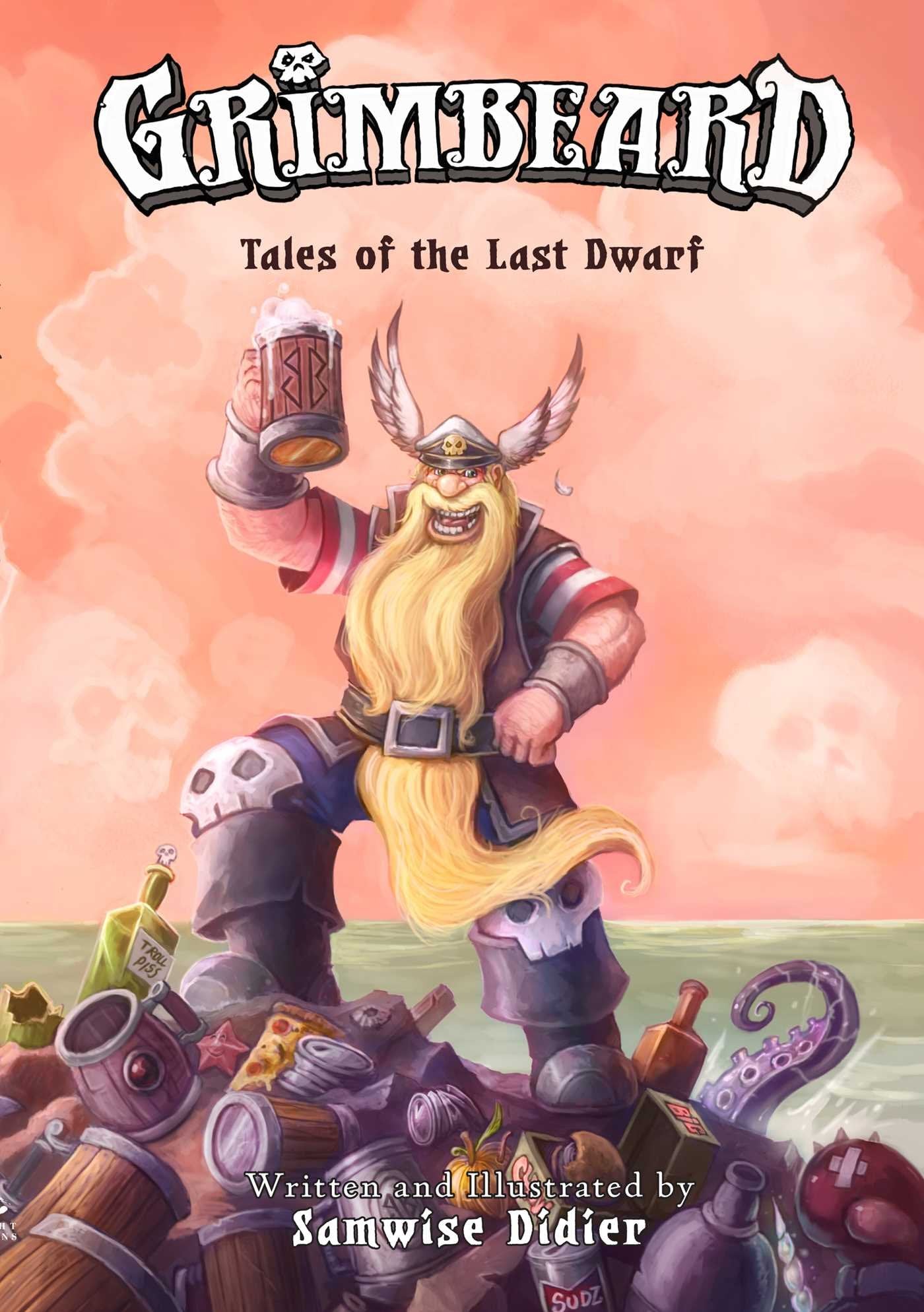 Grimbeard: Tales of the Last Dwarf by Didier, Samwise