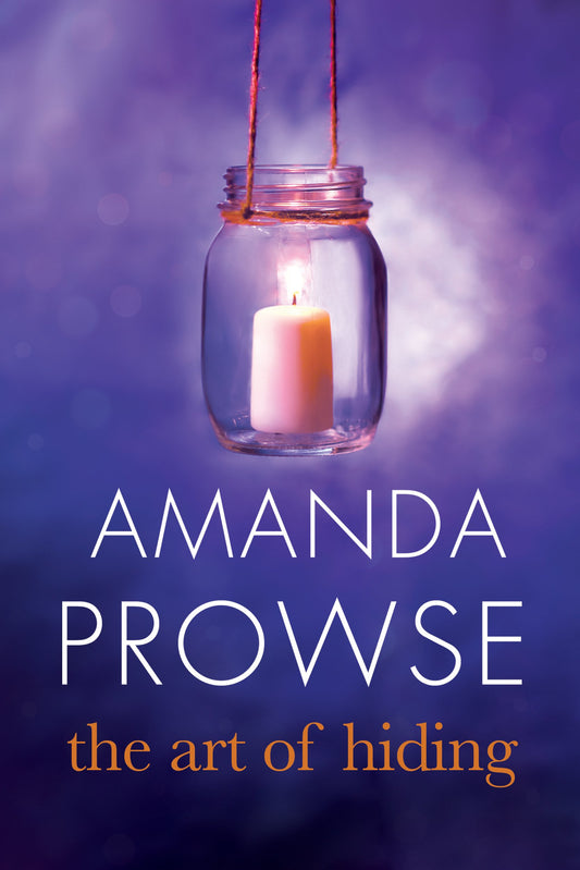 Art of Hiding by Prowse, Amanda