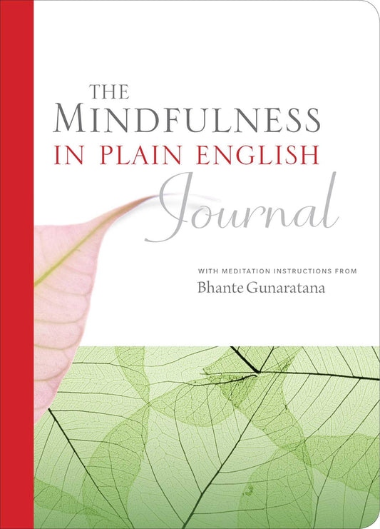 Mindfulness in Plain English Journal by Bhante Henepola Gunaratana