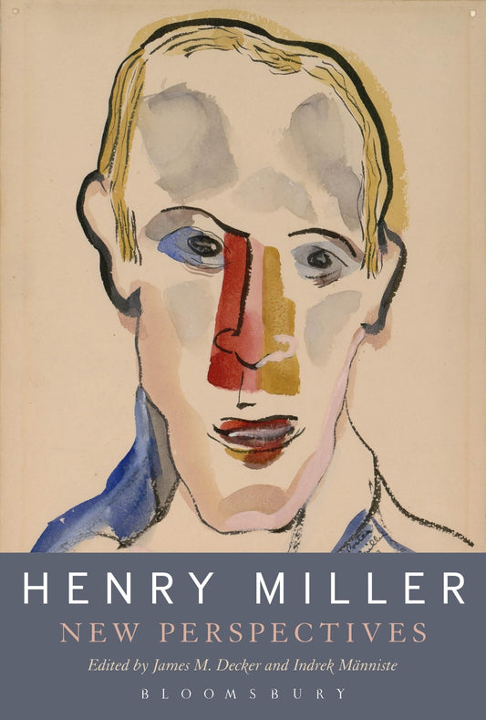 Henry Miller: New Perspectives by ed. Decker & Manniste