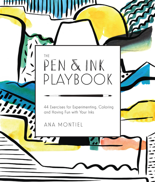 Pen & Ink Playbook by Ana Montiel