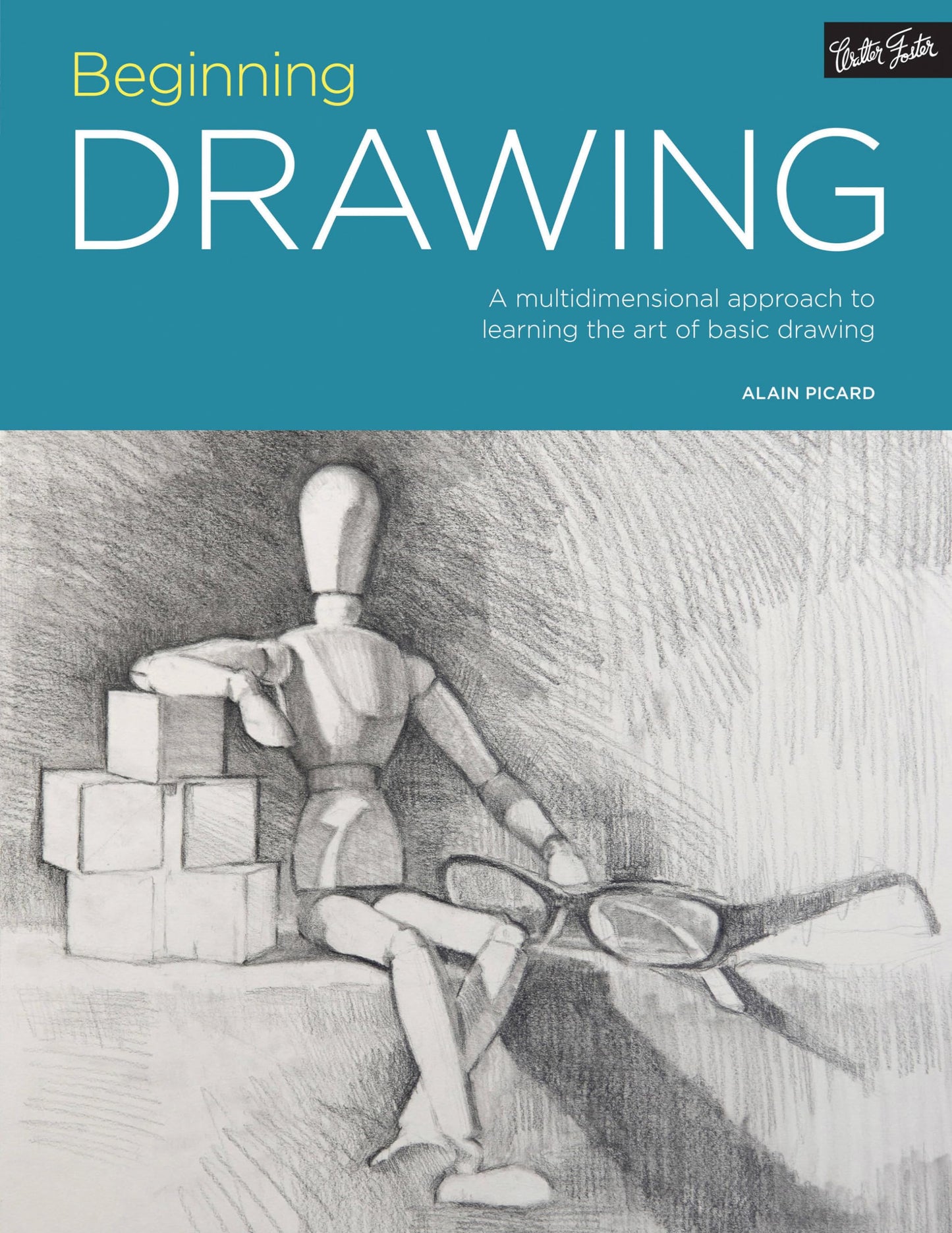 Beginning Drawing (Portfolio) by Picard, Alain