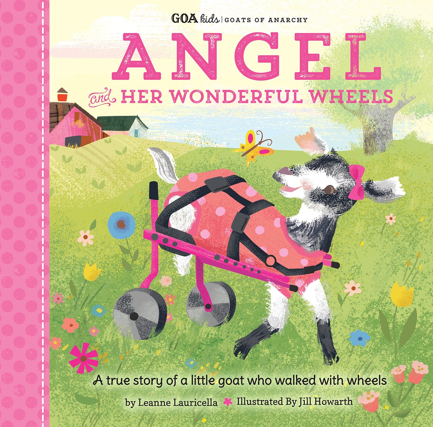 GOA Kids: Angel & Her Wonderful Wheels by Leanne Lauricella & Jill Howarth