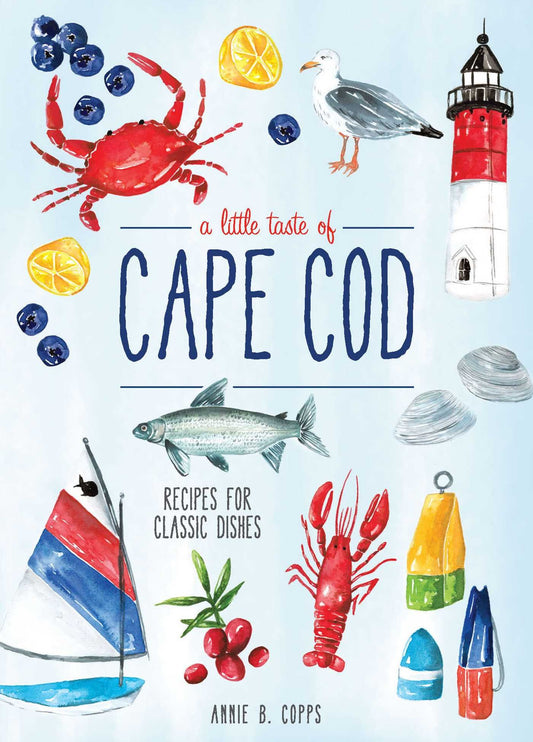 A Little Taste of Cape Cod by Copps, Annie B