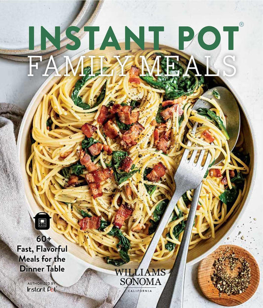 Instant Pot Family Meals: 60+ Fast, Flavorful Meal for the Dinner Table by Manning, Ivy