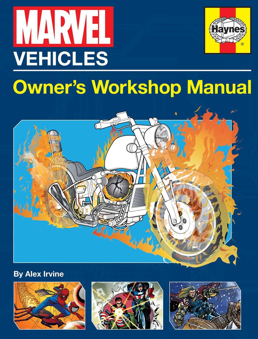 Marvel Vehicles: Owner's Workshop Manual by Irvine, Alex