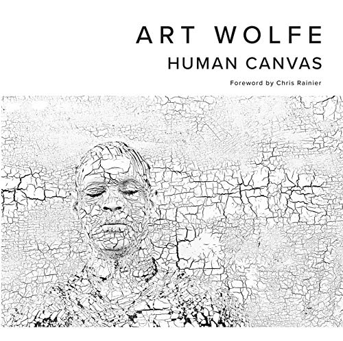 Art Wolfe: Human Canvas by Art Wolfe