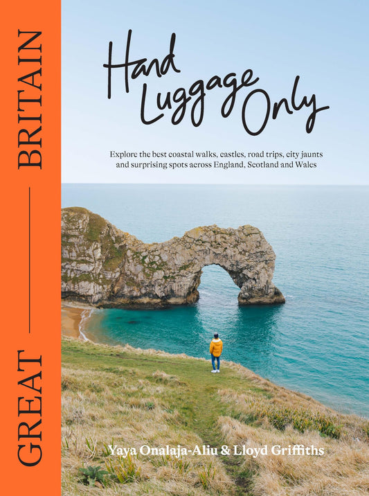 Hand Luggage Only: Great Britain by Yaya Onalaja-Aliu & Lloyd Griffiths