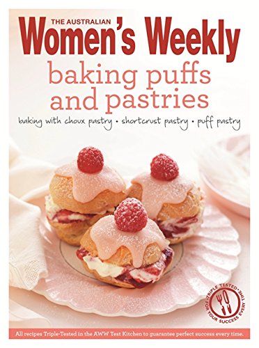 Baking Puffs & Pastries by Australian Womens Weekly