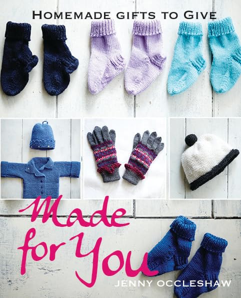 Made For You: Homemade Gifts to Give by Jenny Occleshaw