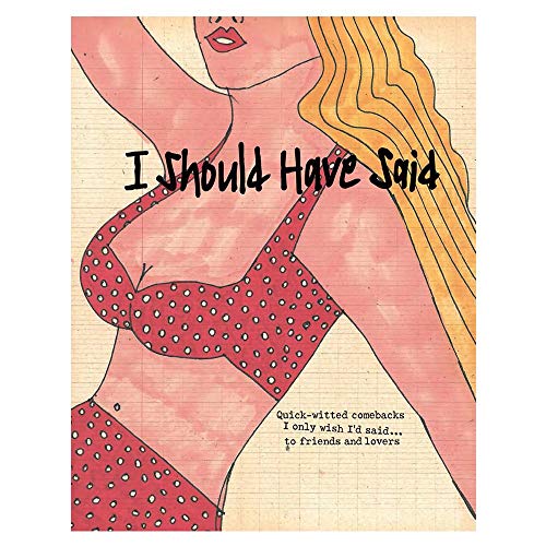 I Should Have Said by Daisy de Villeneuve