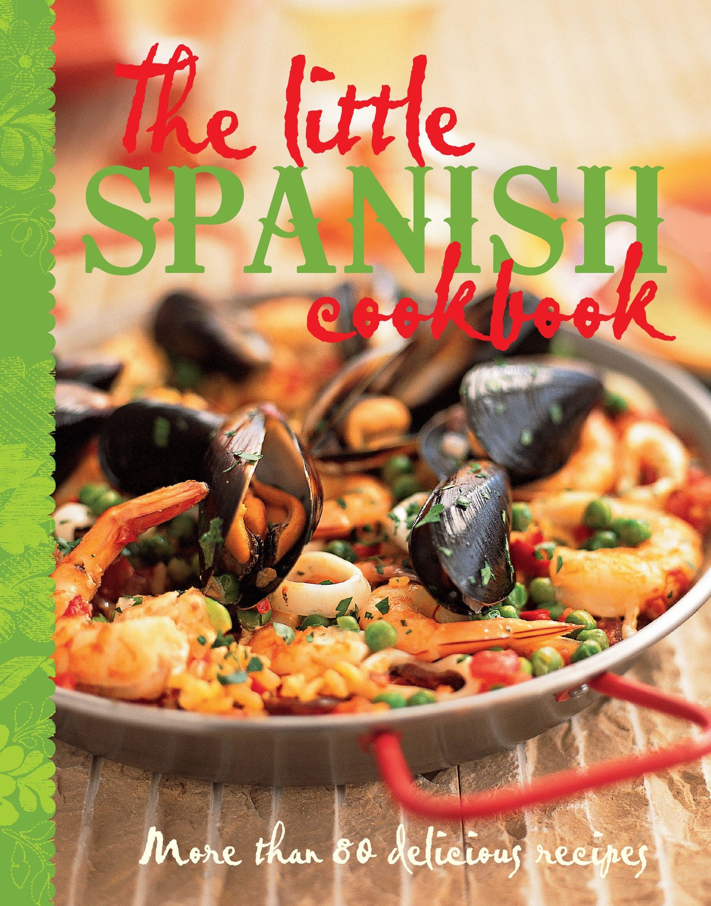 Little Spanish Cookbook (The Little Cookbook) by Murdoch Books | David Dale