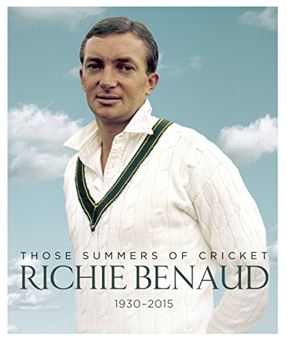 Richie Benaud: Those Summers of Cricket by Paul Conolly