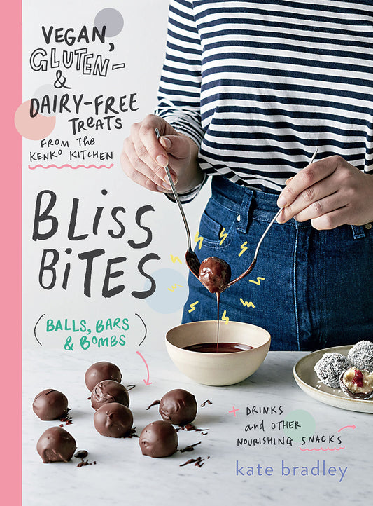 Bliss Bites (vegan, gluten-&-dairy free treats) by Kate Bradley