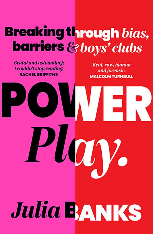 Power Play: Vorurteile, Barrieren und Jungenclubs durchbrechen (abgenutzt) von Banks, Julia