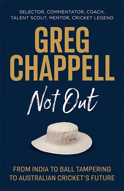 Greg Chappell: Not Out (slight shelf wear) by Chappell, Greg