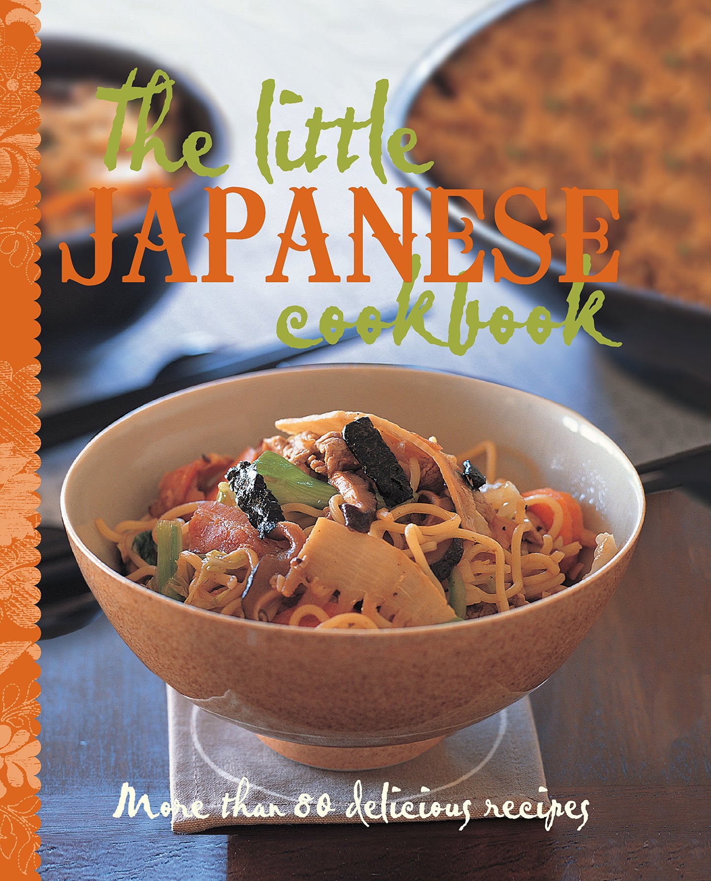 Little Japanese Cookbook: More than 80 delicious recipes by Murdoch Books