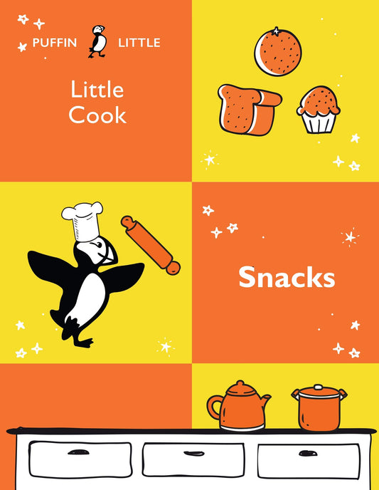 Puffin Little Cook: Snacks by Penguin Random House Australia