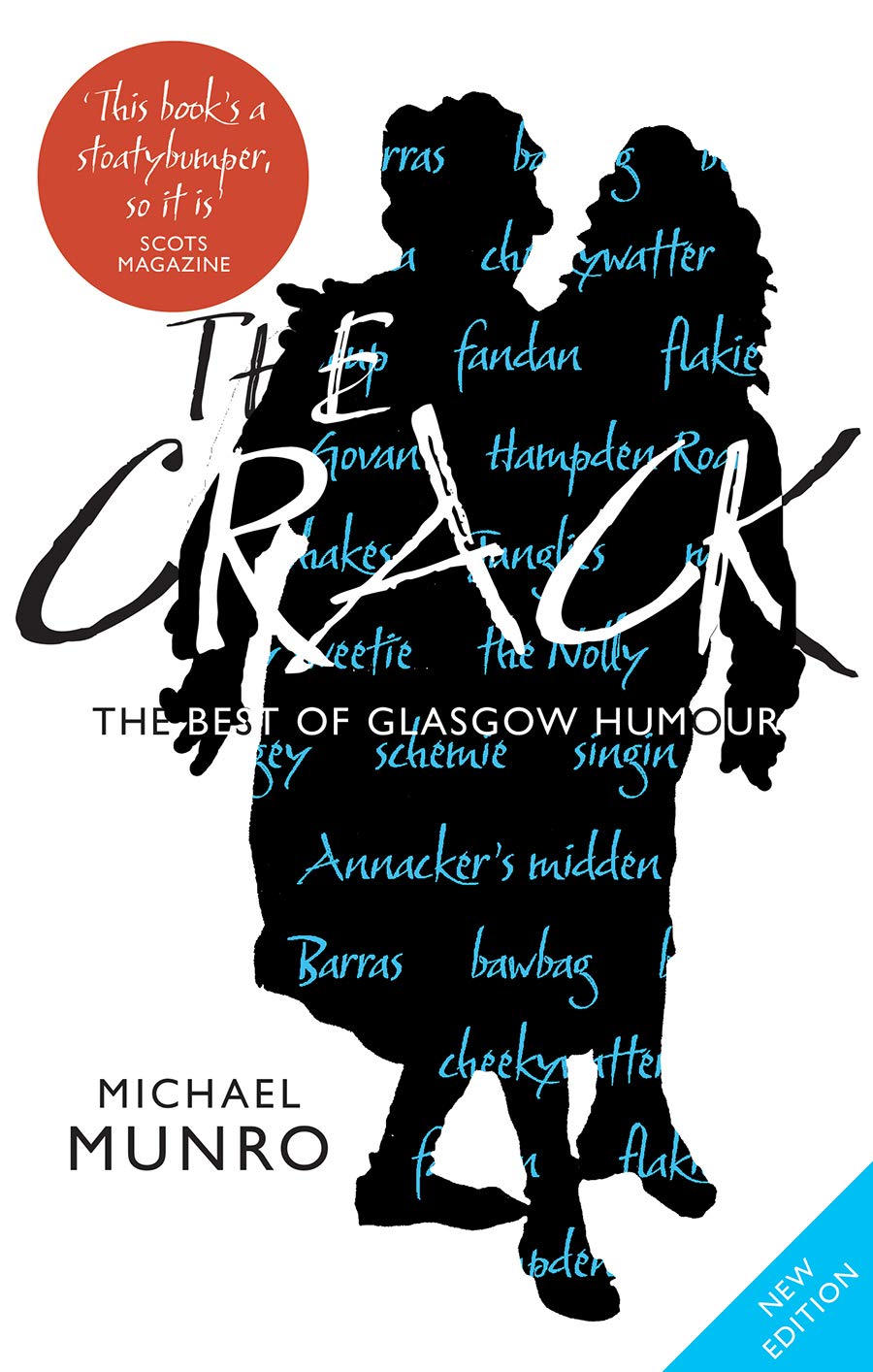 The Crack: Der beste Humor aus Glasgow von Munro, Michael