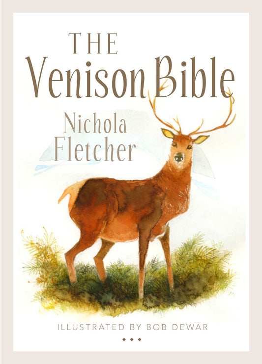 Venison Bible by Fletcher, Nichola