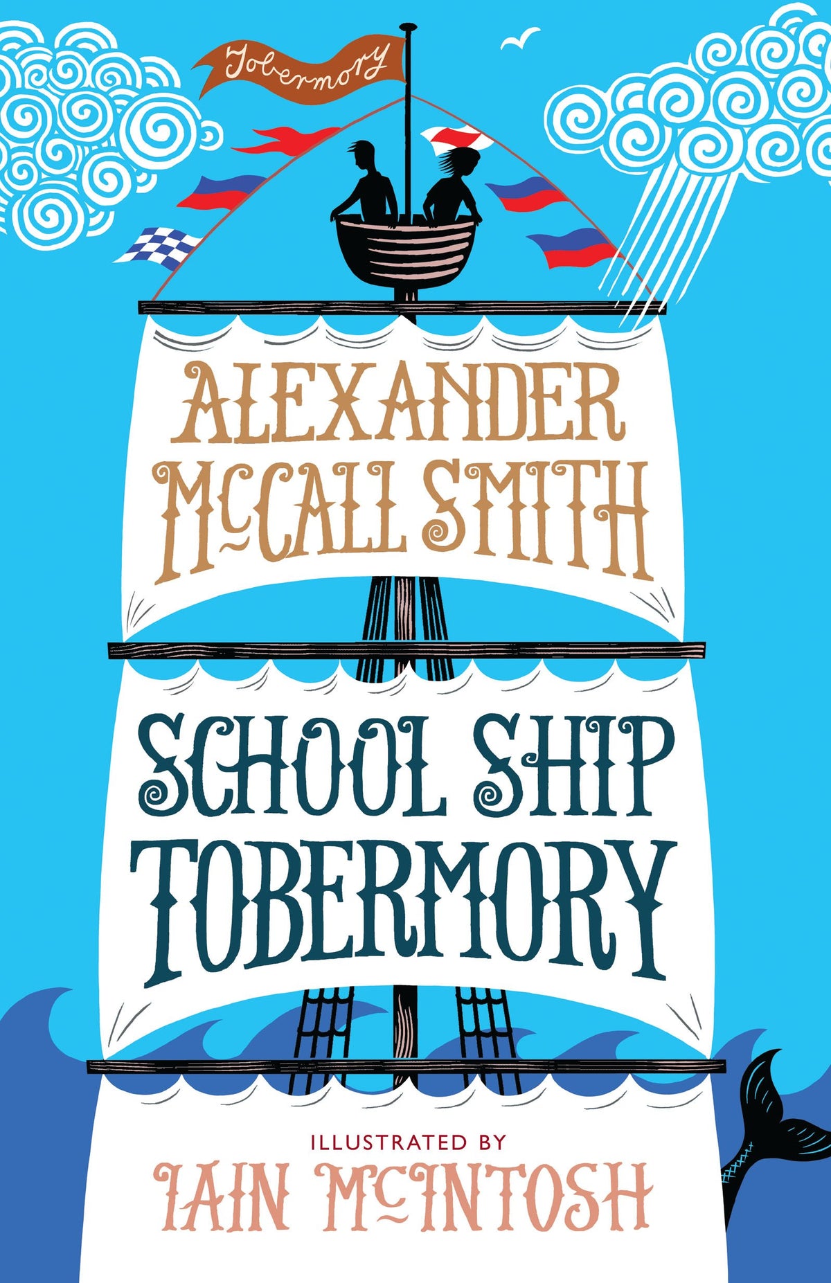 School Ship Tobermor by McCall Smith, Alexander