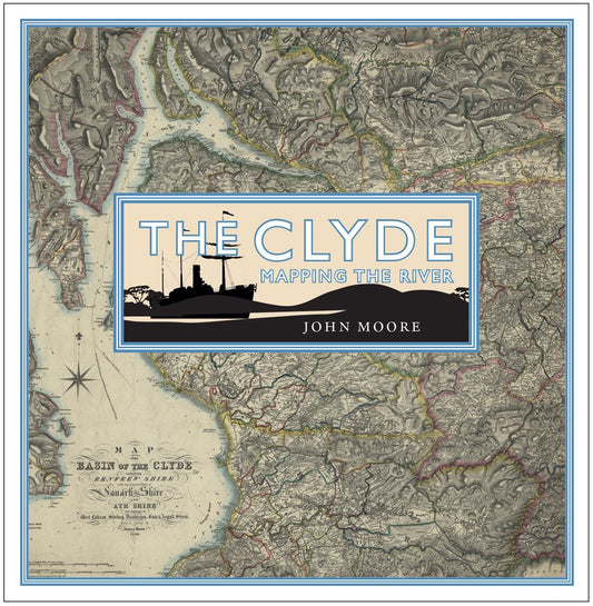 Mapping the Clyde (shelf-worn) by Moore, John