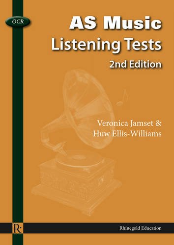 AS Music Listening Tests: 3rd edition by Huw Ellis-Williams & Veronica Jamset