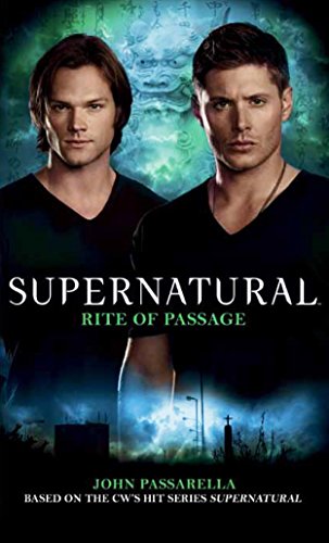Supernatural: Rite of Passage (shelf worn) by John Passarella