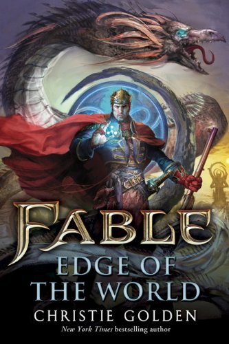 Fable: Edge Of The World by Christie Golden