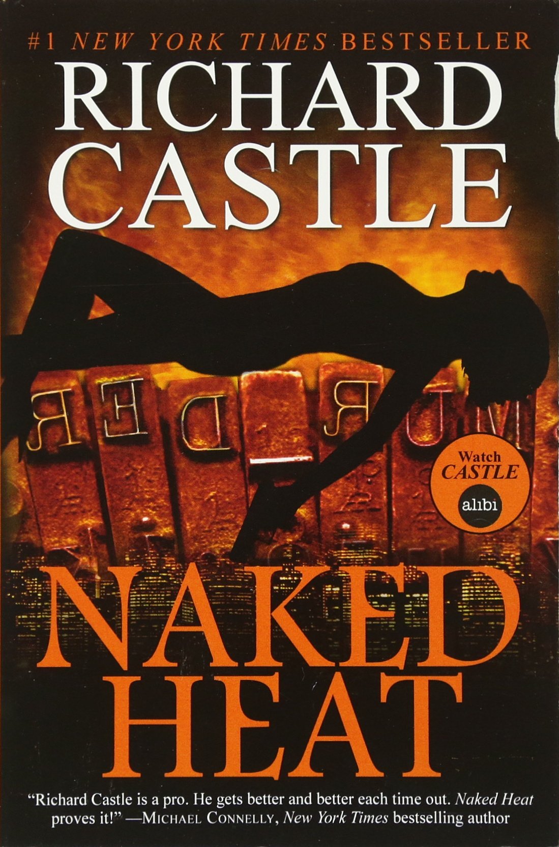 Naked Heat (Nikki Heat Series Book Two) by Richard Castle