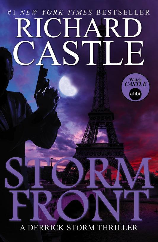 Storm Front: A Derrick Storm Thriller by Richard Castle
