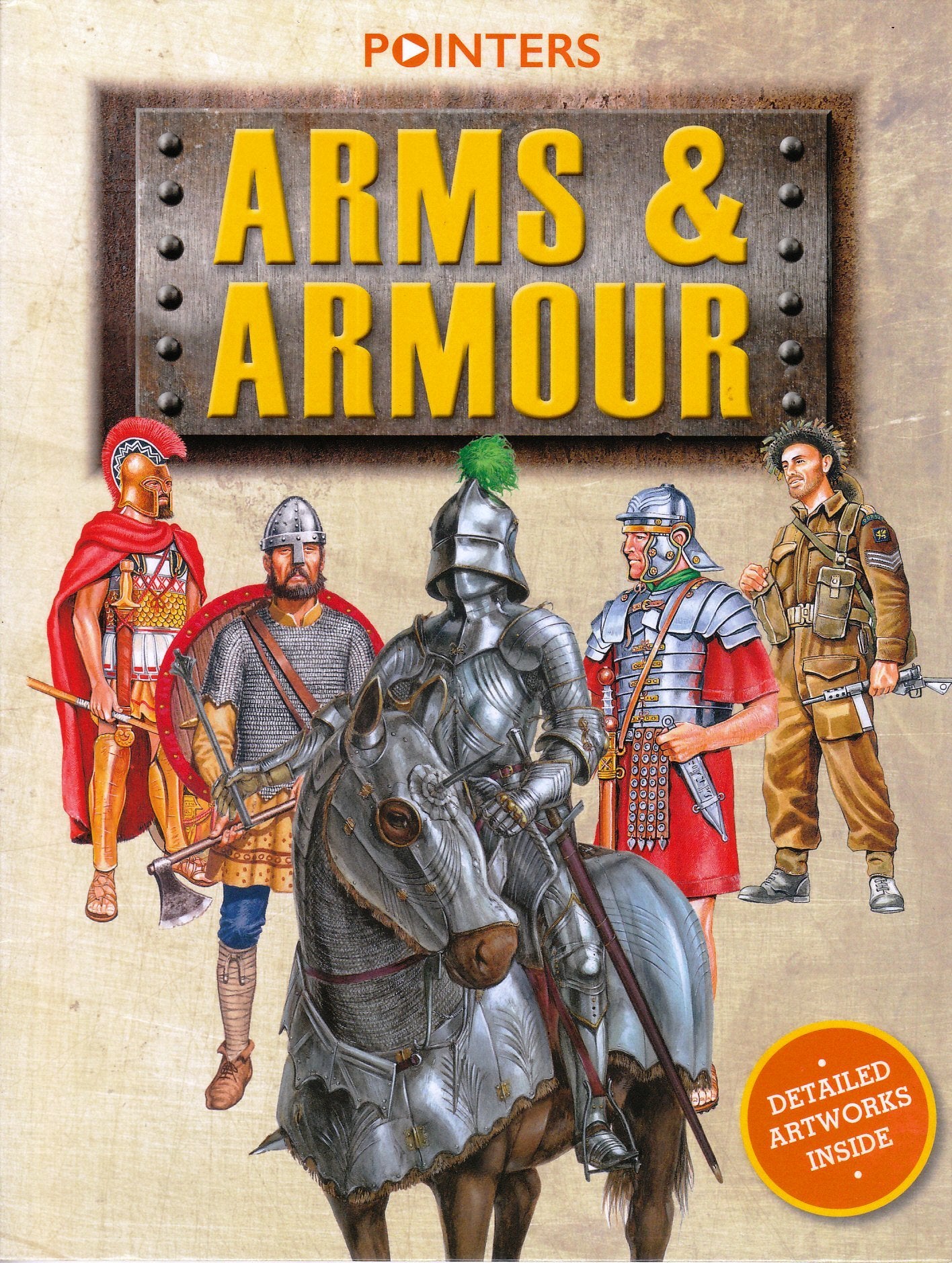 Arms & Armour (Pointers Series) by Chris Gravett