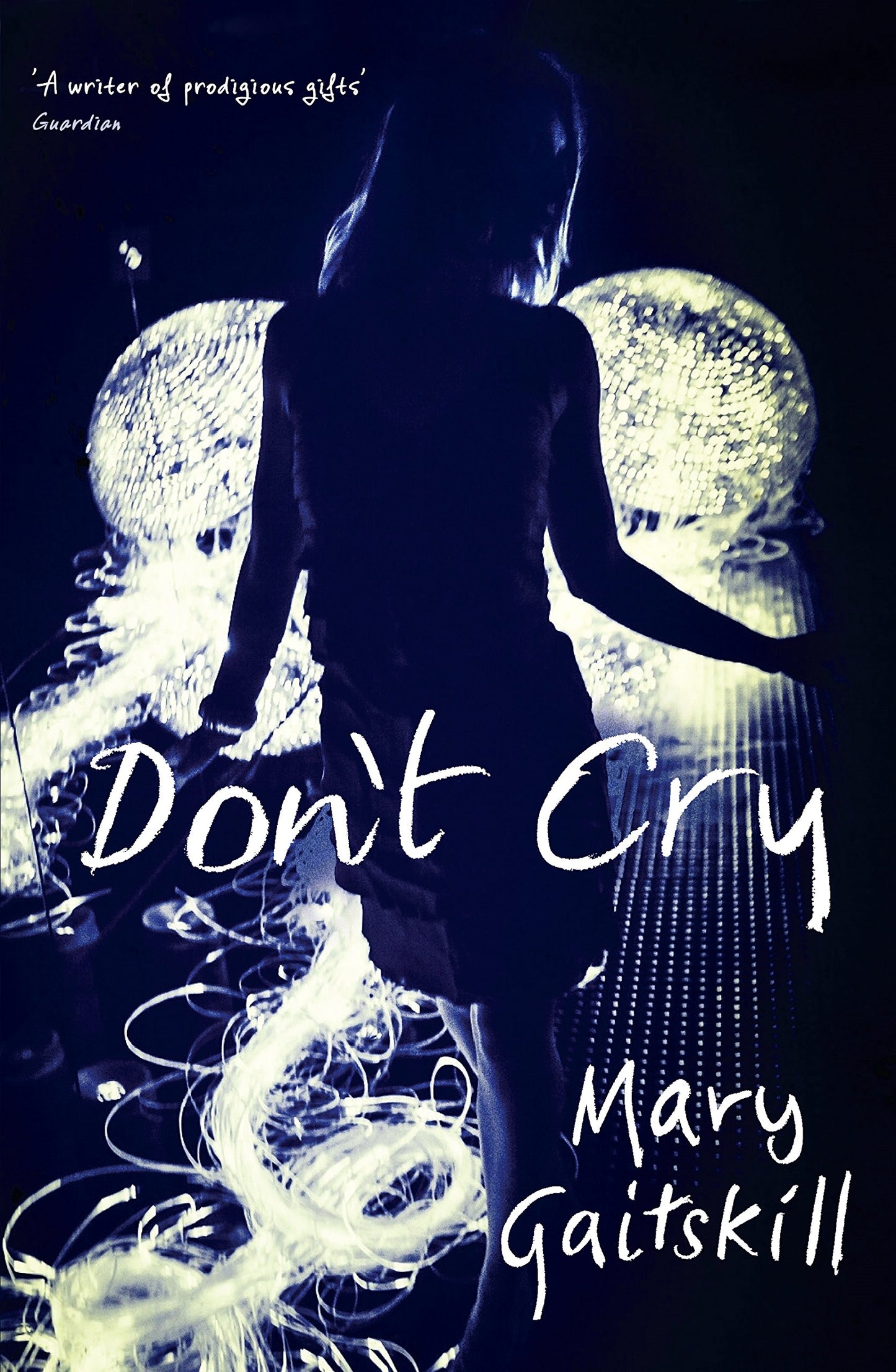 Don't Cry by Mary Gaitskill