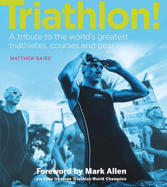 Triathlon! by Matthew Baird