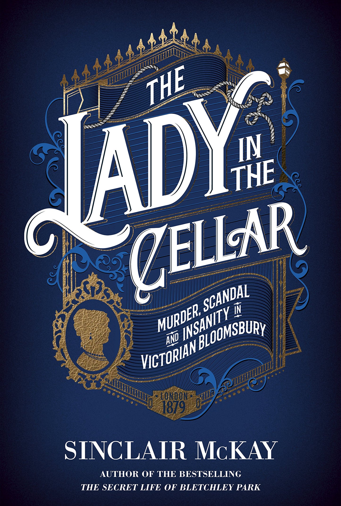 Lady In The Cellar by Sinclair McKay