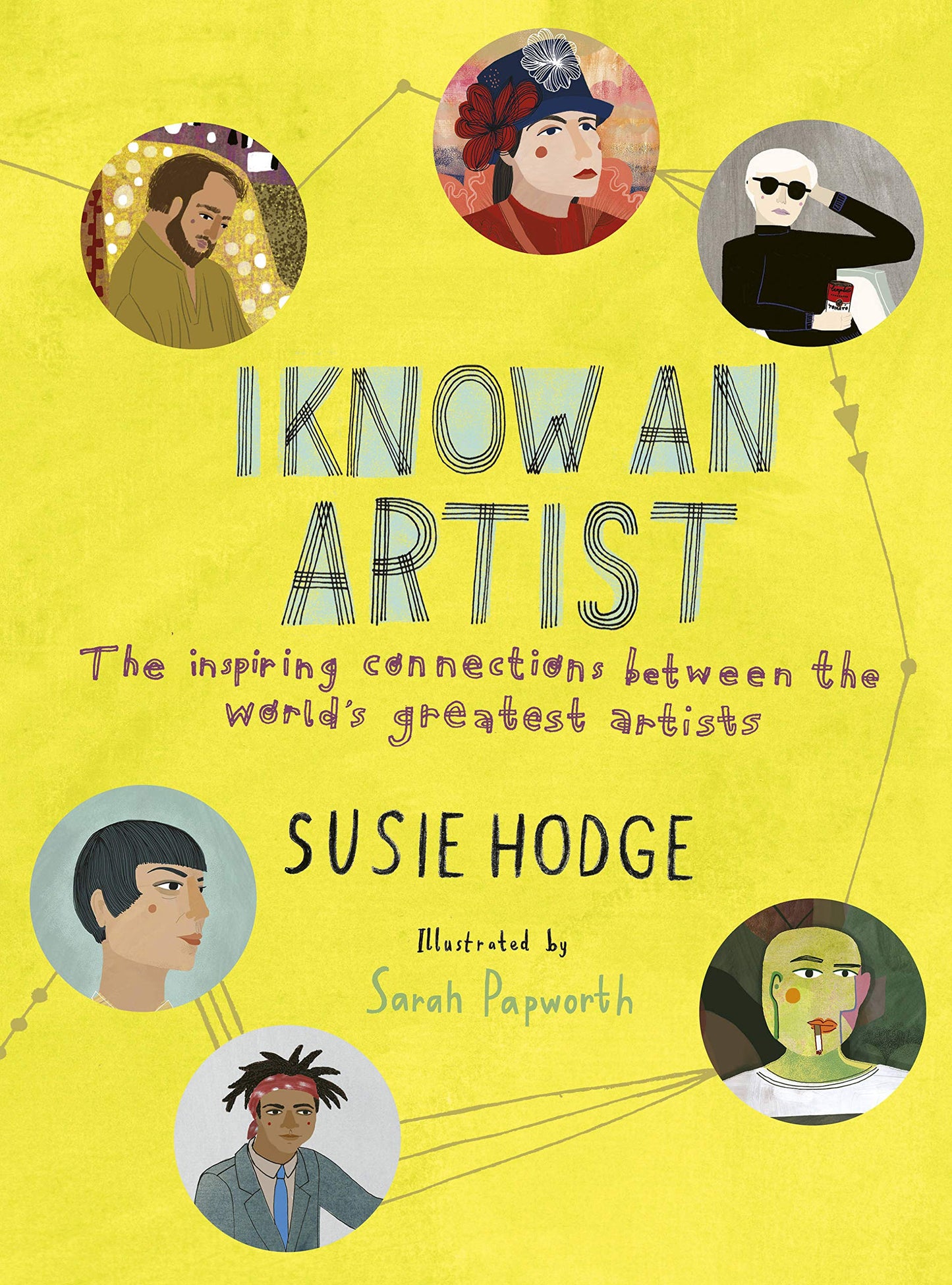 I Know An Artist: the inspiring connection between the world's greatest artists by Susie Hodge