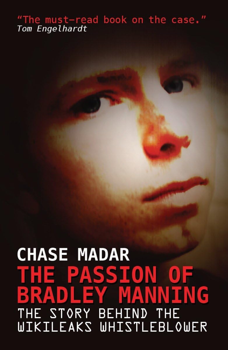 OFFER: The Passion of Bradley Manning (EX-DISPLAY. NOT MINT) by Chase Madar