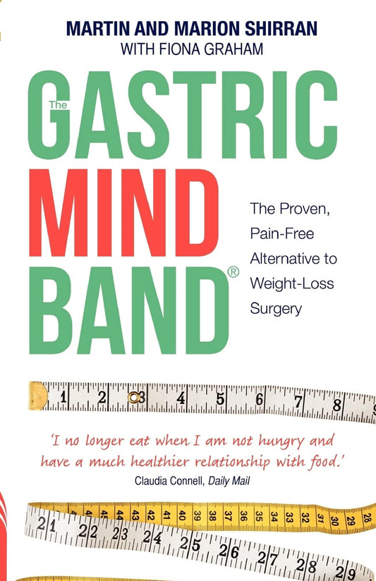 Gastric Mind Band by Martin & Marion Shirran